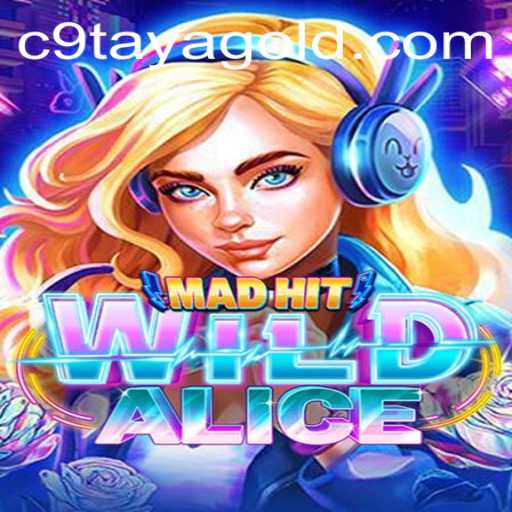 MadHitWildAlice: Exploring the World of C9 TAYA